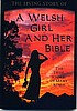 A Welsh Girl and Her Bible (previously called Mary Jones and Her Bible)