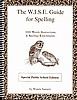 Wise Guide for Spelling: Special Public School Edition