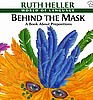 Behind the Mask: A Book about Prepositions