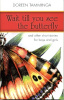 Wait Till You See the Butterfly (NEW)