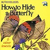 How to Hide a Butterfly and Other Insects