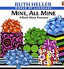 Mine, All Mine. A Book about Pronouns