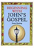 Beginning With John's Gospel
